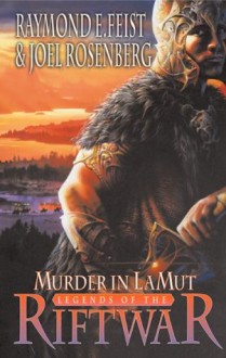 Murder in Lamut (Legends of the Riftwar, Book 2) - Raymond E. Feist, Joel Rosenberg