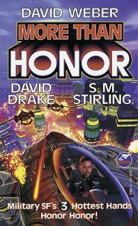 More Than Honor - David Weber, David Drake