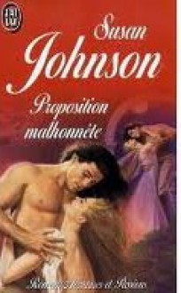 Proposition Malhonnête - Susan Johnson