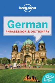 Lonely Planet German Phrasebook - Lonely Planet, Gunter Muehl, Birget Jordan, Mario Kaiser