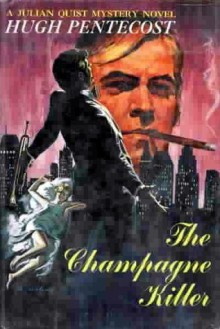 The Champagne Killer - Hugh Pentecost