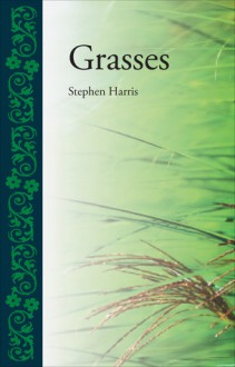 Grasses - Stephen Harris