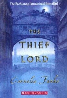 The Thief Lord - Cornelia Funke