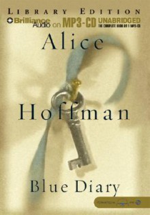 Blue Diary - Alice Hoffman