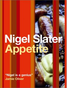 Appetite - Nigel Slater