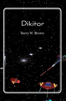 Dikitor - Barry W. Brown