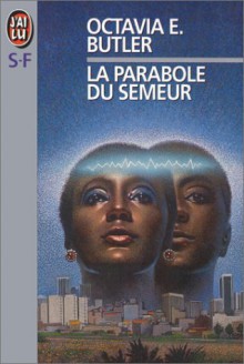 La Parabole Du Semeur - Octavia E. Butler