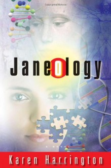 Janeology - Karen Harrington