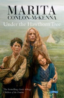 Under the Hawthorn Tree - Marita Conlon-McKenna