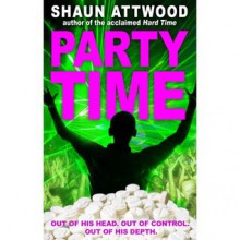 Party Time - Shaun Attwood