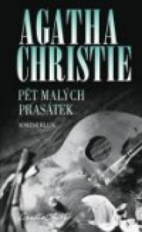 Pět malých prasátek - Agatha Christie