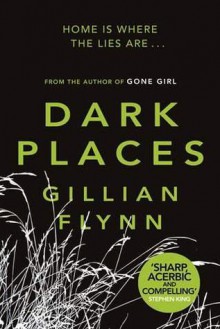 Dark Places - Gillian Flynn