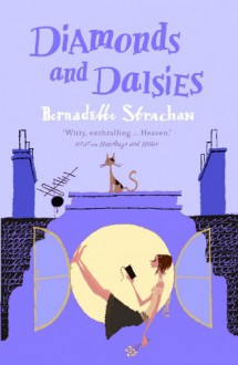 Diamonds and Daisies - Bernadette Strachan