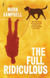 The Full Ridiculous - Mark Lamprell