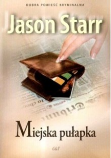 Miejska pułapka - Jason Starr