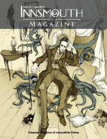 Innsmouth Magazine: Issue 10 - Paula R. Stiles, Silvia Moreno-Garcia