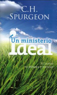 Spa-Un Ministerio Ideal Vol 1 & 2: Ideal Ministry - Charles H. Spurgeon