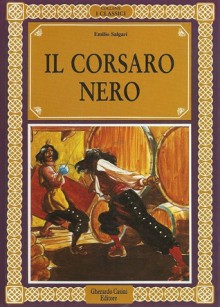 Il corsaro nero - Emilio Salgari, Salvatore Pezone