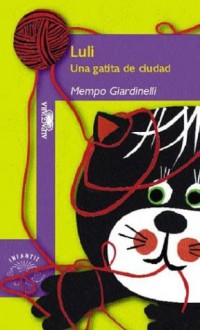 Luli - Una Gatita de Ciudad - Mempo Giardinelli