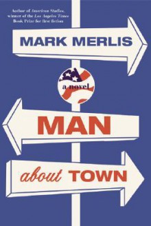 Man About Town - Mark Merlis