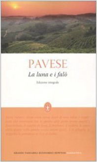 La luna e i falò - Cesare Pavese