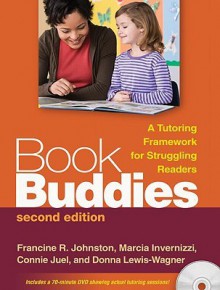 Book Buddies: A Tutoring Framework for Struggling Readers - Francine Johnston, Marcia Invernizzi, Connie Juel, Donna Lewis-Wagner