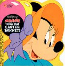 Walt Disney's Minnie Follow That Easter Bonnet! - Ann Braybrooks