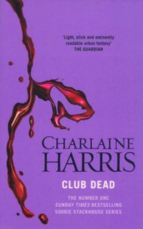 Club Dead - Charlaine Harris