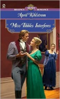 Miss Tibbles Interferes - April Kihlstrom