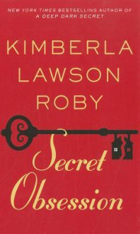 Secret Obsession - Kimberla Lawson Roby