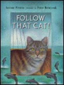 Follow That Cat! - Saviour Pirotta, Peter Melnyczuk