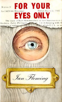 For Your Eyes Only - Ian Fleming