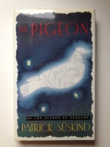 The Pigeon - Patrick Süskind