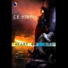 Heart of Stone - C.E. Murphy, Eve Bianco