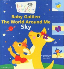 Baby Einstein: Baby Galileo The World Around Me - Sky (Board Book) - Disney Book Group, , Nadeem Zaidi