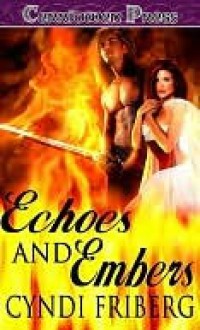 Echoes and Embers - Cyndi Friberg