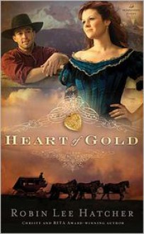 Heart of Gold - Robin Lee Hatcher