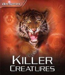 Killer Creatures - Claire Llewellyn, Pixel Shack