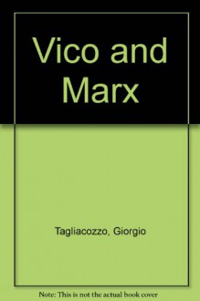 Vico and Marx - Giorgio Tagliacozzo