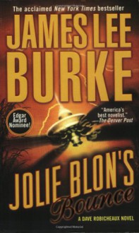 Jolie Blon's Bounce (Dave Robicheaux Series #12) - James Lee Burke, Will Patton