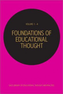 Foundations of Educational Thought - Eugene F. Provenzo Jr.