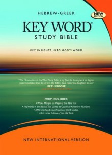 Holy Bible: Hebrew-Greek Key Word Study Bible NIV - Anonymous, Warren Patrick Baker, Spiros Zodhiates