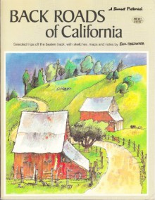 Back Roads of California (A Sunset pictorial) - Earl Thollander