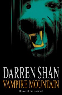 Vampire Mountain - Darren Shan