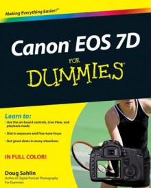 Canon EOS 7D For Dummies - Doug Sahlin