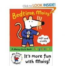 Bedtime, Maisy! (Other Format) - Lucy Cousins