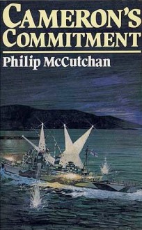 Cameron's Committment - Philip McCutchan