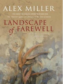 Landscape of Farewell - Alex Miller