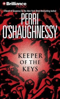 Keeper of the Keys - Perri O'Shaughnessy, Laural Merlington