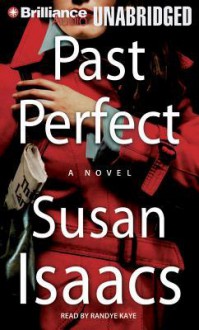 Past Perfect - Susan Isaacs, Randye Kaye